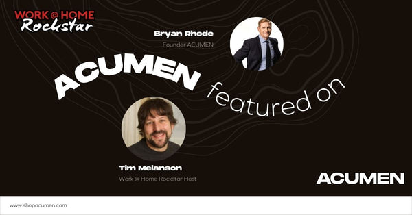 ACUMEN Featured on Work @ Home Rockstar